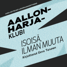 AALLONHARJA-KLUBI: ISOISÄ, ILMAN MUUTA